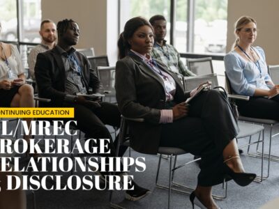 DL/MREC Brokerage Relationships and Disclosure