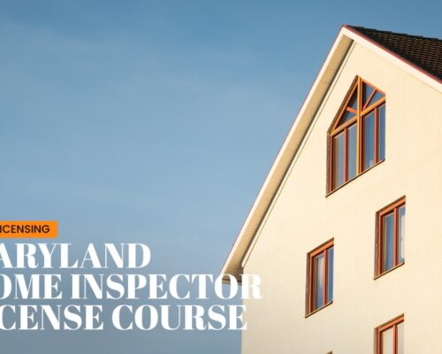 Maryland Home Inspector License Course – 72 Hours